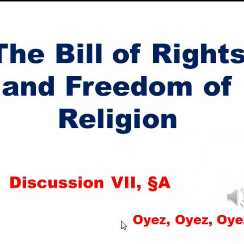 7A: The Bill of Rights and Freedom of Religion
