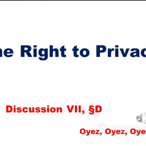 7D: The Right to Privacy