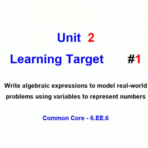 Unit 2 - Learning Target 1 - Writing Algebraic Equations