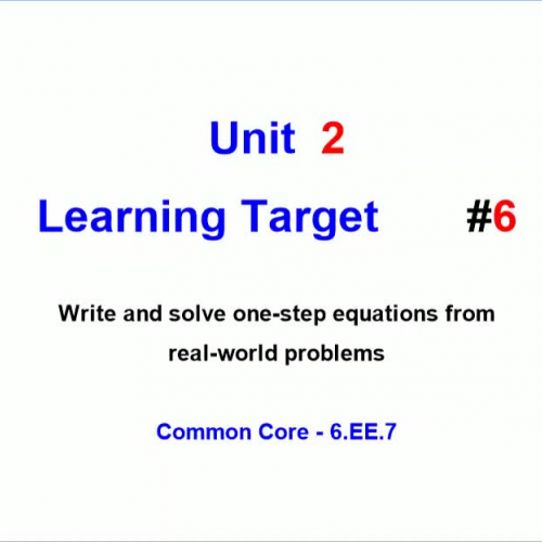 Unit 2 - Learning Target 6 - Write and Solve Equations