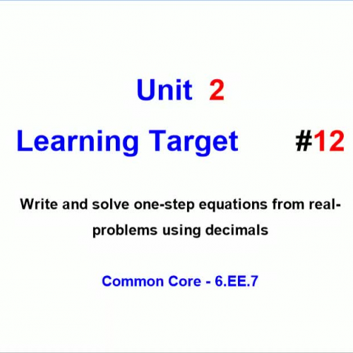 Unit 2 - Learning Target 12 - Write and Solve Decimal Equations