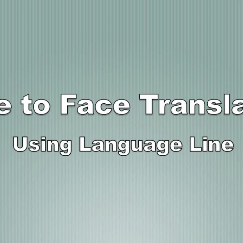 Face to Face Interpretation Using Language Line