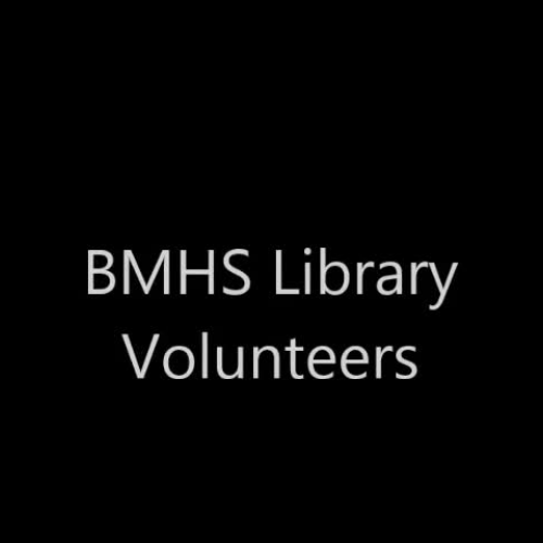 BMHS Library Volunteers