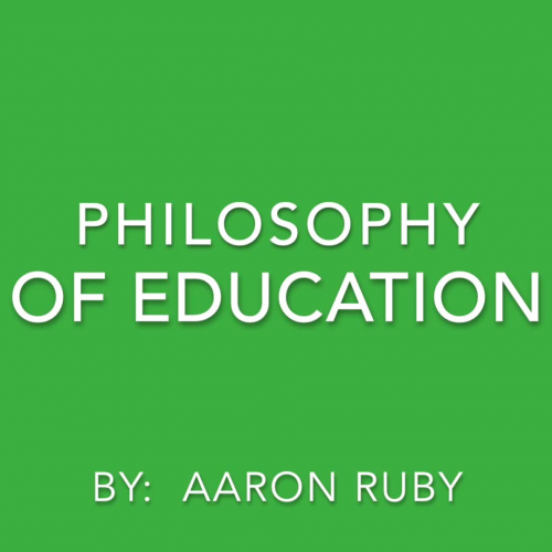 EDCT 2030 - Philosophy of Education