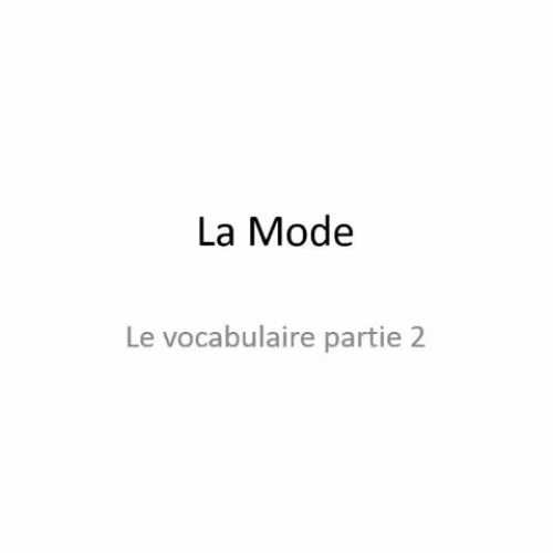 La Mode Partie 2