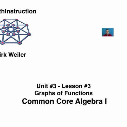 Common Core Algebra I.Unit 3.Lesson 3.Graphs of Functions