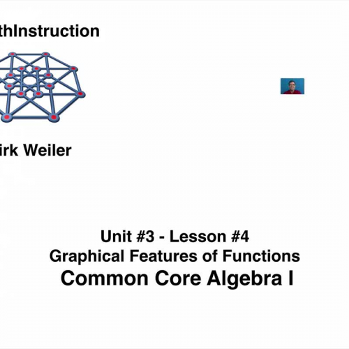 Common Core Algebra I.Unit 3.Lesson 4.Graphical Features of Functions.by eMathInstruction