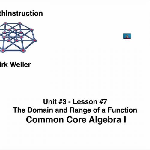 Common Core Algebra I.Unit 3.Lesson 7.The Domain and Range.by eMathInstruction