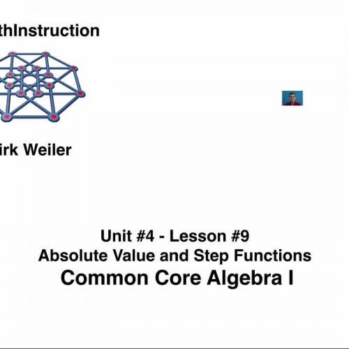 Common Core Algebra I.Unit 4.Lesson 9.Absolute Value and Step Functions