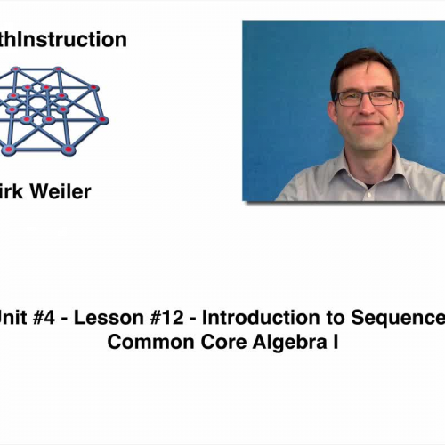 Common Core Algebra I.Unit 4.Lesson 12.Introduction to Sequences