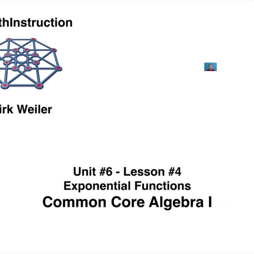 Common Core Algebra I.Unit 6.Lesson #4.Exponential Functions.by eMathInstruction