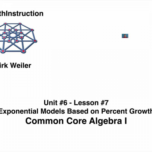 Common Core Algebra I.Unit 6.Lesson 7.Exponential Models Based on Percent Growth