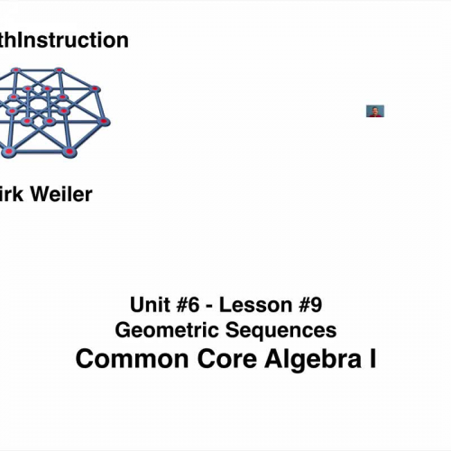 Common Core Algebra I.Unit 6.Lesson 9.Geometric Sequences