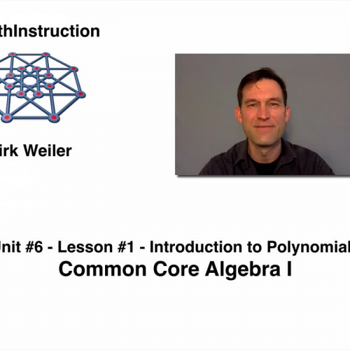 Common Core Algebra I.Unit 7.Lesson 1.Introduction to Polynomials.by eMathInstruction