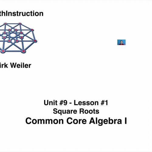 Common Core Algebra I.Unit 9.Lesson 1.Square Roots