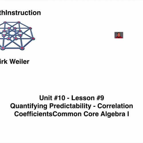 Common Core Algebra I.Unit 10.Lesson 9.Quantifying Predictability