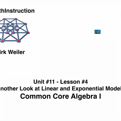 Common Core Algebra I.Unit 11.Lesson 4.Another Looks at Linear and Exponential Models