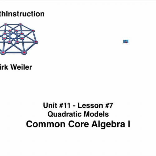 Common Core Algebra I.Unit 11.Lesson 7.Quadratic Models