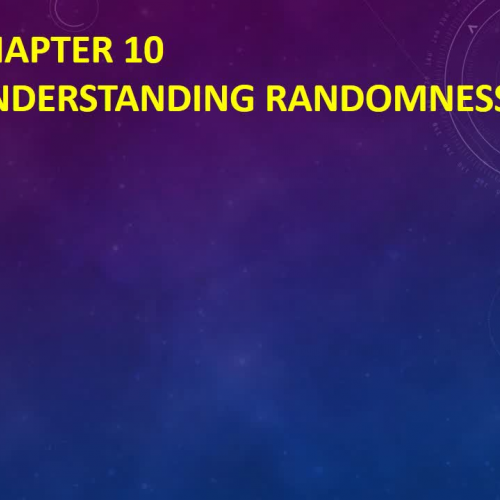 Ch 10 Understanding Randomness