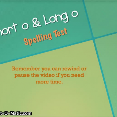 2.1- Short O & Long O Spelling Test