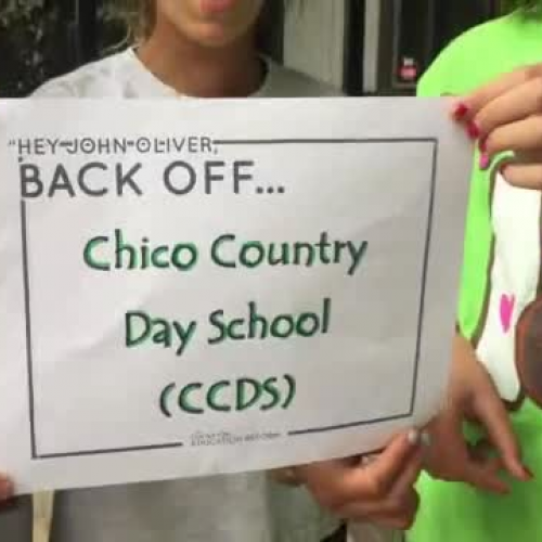 Hey John Oliver! Back Off Chico Country Day School!
