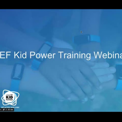UNICEF Kid Power Training Webinar