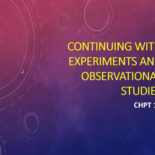 Chpt 12 Experiments and Observational Studies Video 2