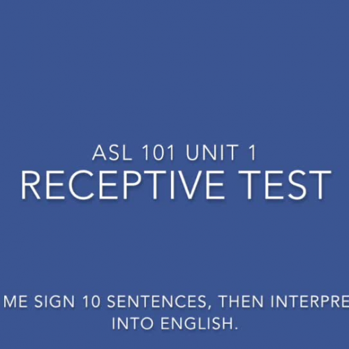 ASL 101 Receptive Test 