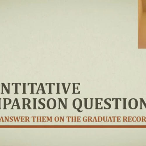 Solving GRE Quantitative Comparison Questions 