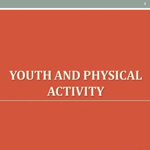 KINE 4303 Module 4: Youth Physical Activity