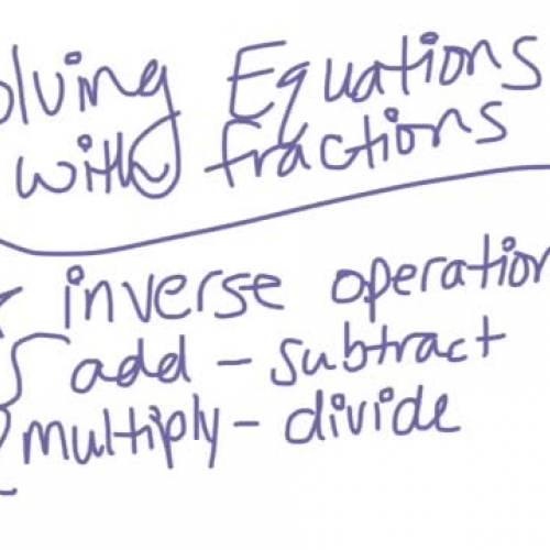 Solving Equations with Fractions