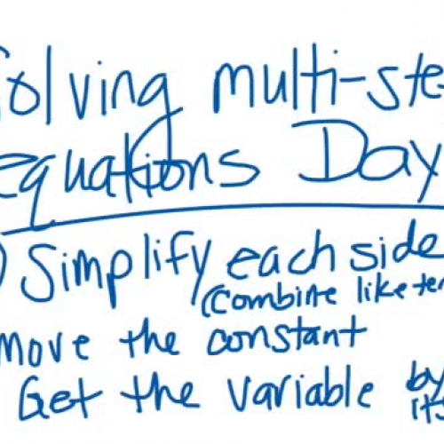 Solving Multi-Step Equations Day 1 (variable on one side)