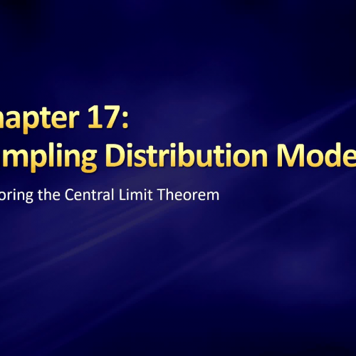 Chpt 17 Video 2:  Sampling Distribution Models