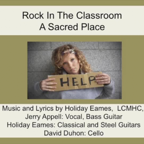 Rock In The Classroom /  A Sacred Place (Child Abuse Prevention)