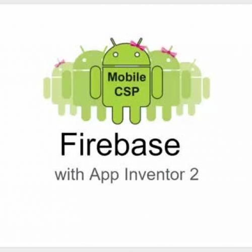 Mobile CSP App Inventor 2 - Presidents Quiz with Firebase - Basic Concepts