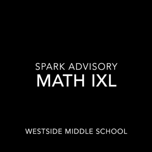 Math IXL at Westside Middle School