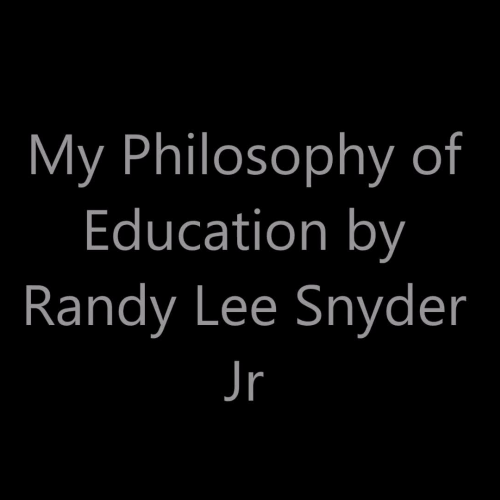 My Philosophy of Education 