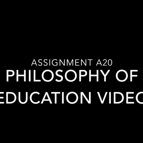 Philosophy of Education Video