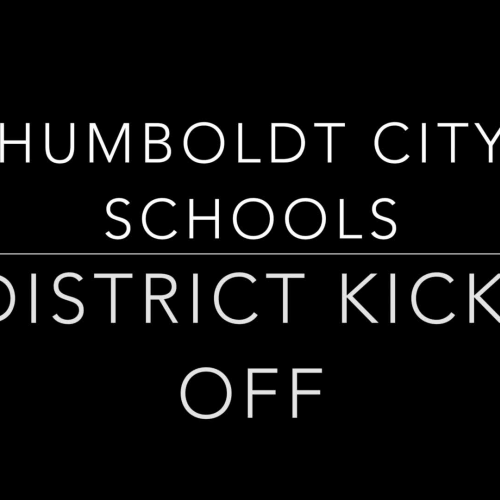 Humboldt City School District Kickoff - Short Version 