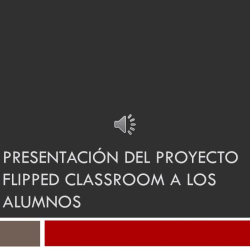 Presentación Proyecto Flipped Classroom
