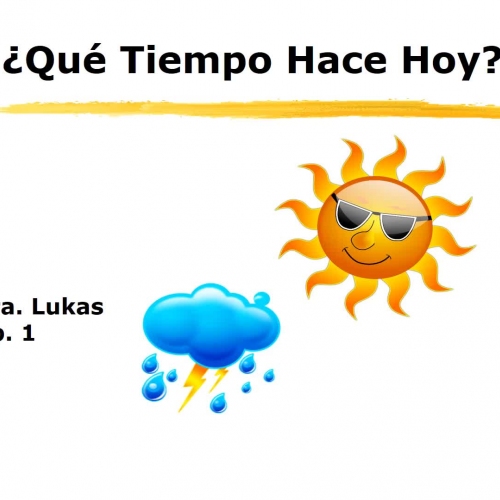 El Tiempo/Weather