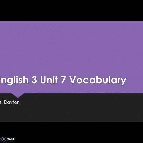 English 3 Vocabulary Unit 7