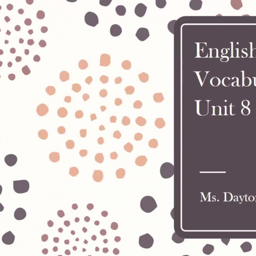 English 4 Vocabulary Unit 8