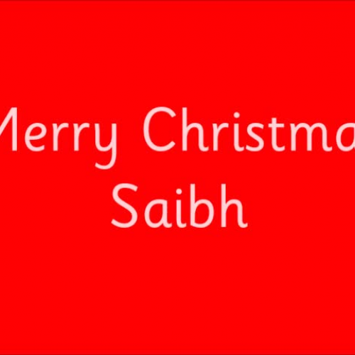 Merry Christmas Saibh
