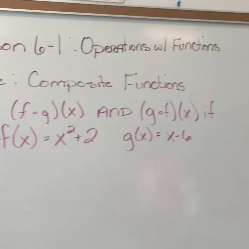 Lesson 6-1: Operations w/ Functions