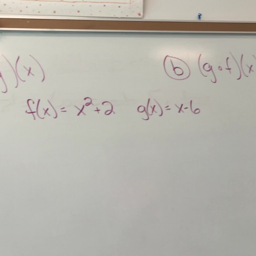 Lesson 6-1: Operations w/ Functions (pt. 8) 