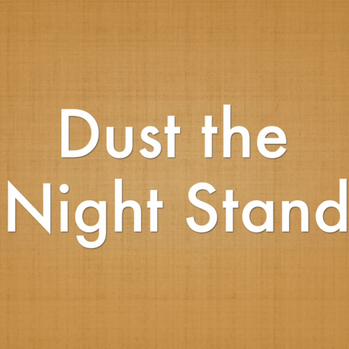 Dust the Night Stand