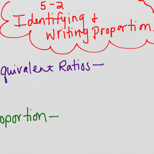 5-2 Identifying and Writing Proportions