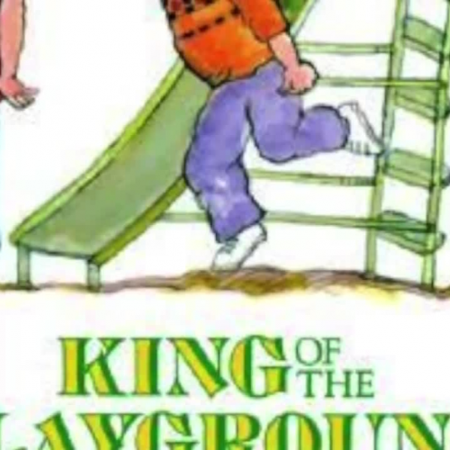 King of the Playground Read Aloud