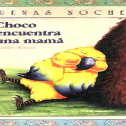 CHOCO ENCUENTRA UNA MAMÁ